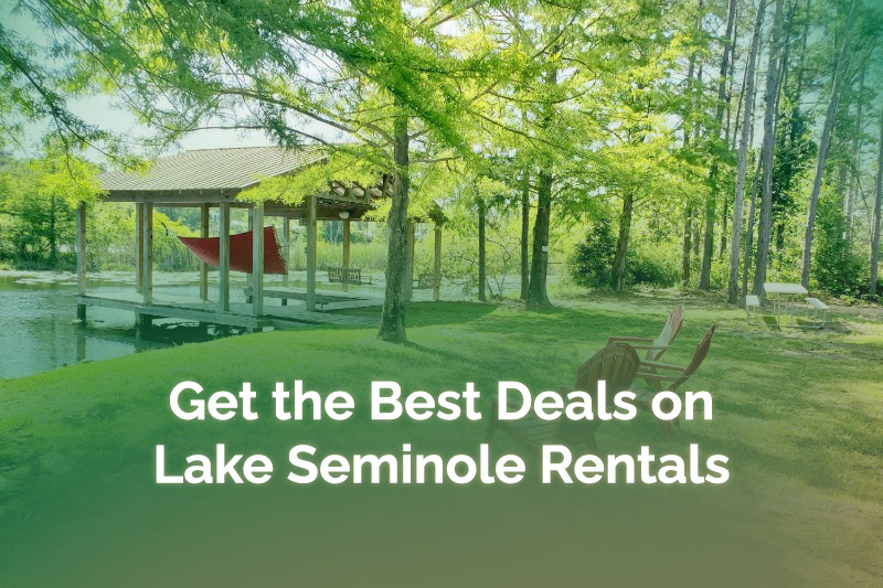 How to Get the Best Deals on Lake Seminole Rentals?